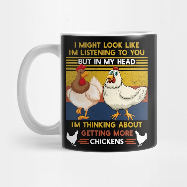 Funny In My Head I'm Thinking About Getting More Chickens Farmer by Hussein@Hussein